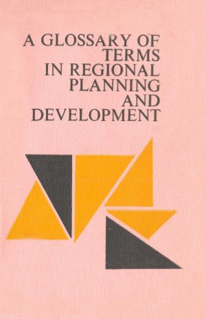 A Glossary of Terms in regional Planning and Development