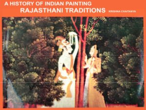 A History of Indian Painting - Rajasthani Traditions