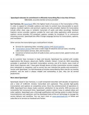 Speechpad reiterates its commitment in efficiently transcribing files in less than 24 hours