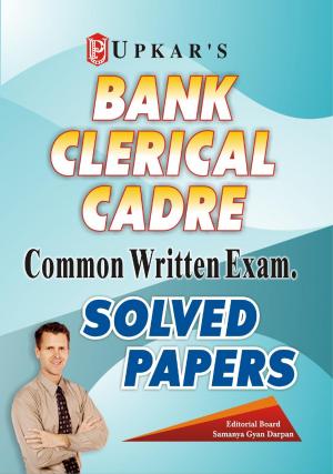 IBPS Bank Clerical Cadre Common Written Exam. Solved Papers