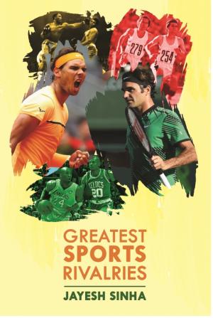 Greatest Sports Rivalries