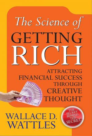 The Science of Getting Rich: Attracting Through Creative Thought