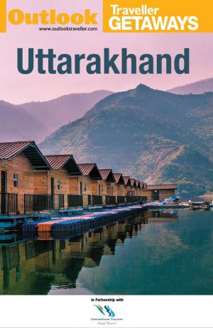 Outlook Traveller Getaways - Uttarakhand Book