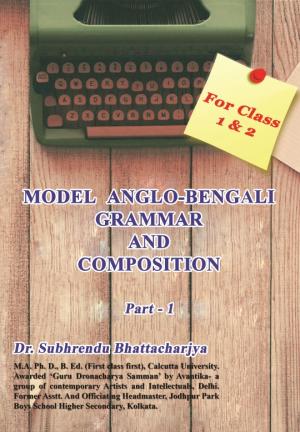 Model Anglo Bengali Grammar and Composition book 1 for class 1 and 2
