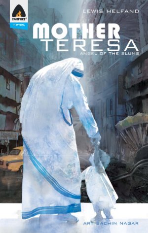 Mother Teresa: Angel of the Slums