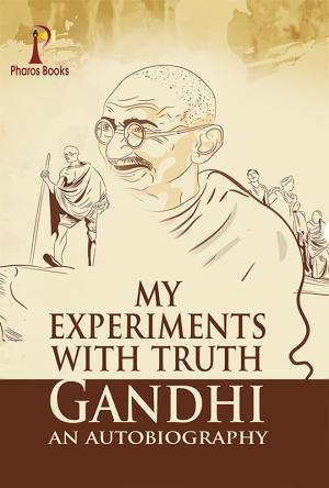 My Experiments with Truth