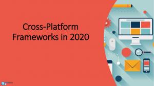 Cross-Platform Frameworks in 2020
