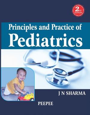 Principles and Practice of Pediatrics