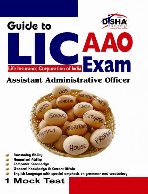 Guide to LIC Assistant Administrative Officer's (AAO) Exam