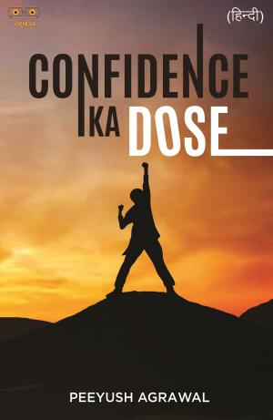 Confidence Ka Dose