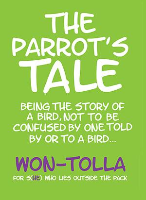 The Parrot's Tale