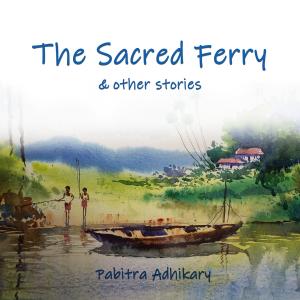 That Sacred Ferry and other stories