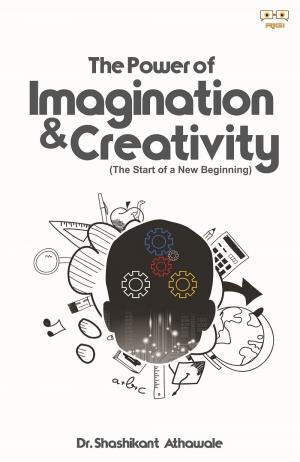 THE POWER OF IMAGINATION AND CREATIVITY