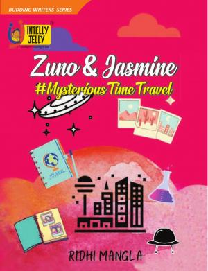 Zuno & Jasmine #Mysterious Time Travel