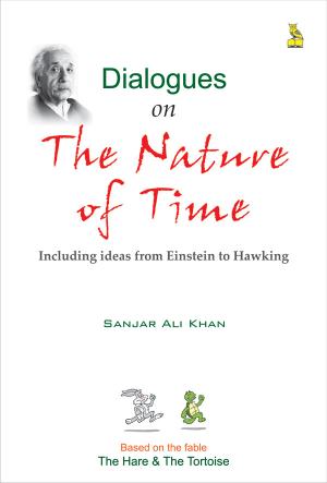 Dialogues On The Nature Of Time