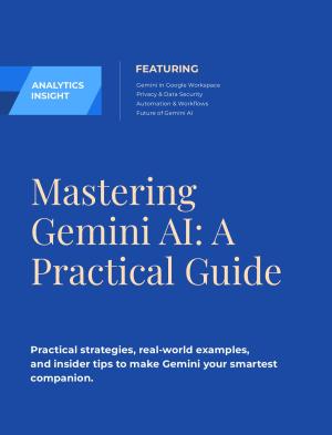 Mastering Gemini AI : A Practical Guide | Analytics Insights Guides 