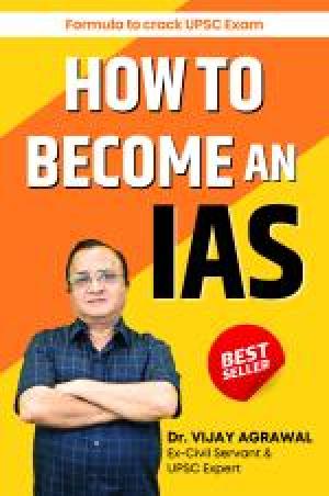 How to Become an IAS (Latest)