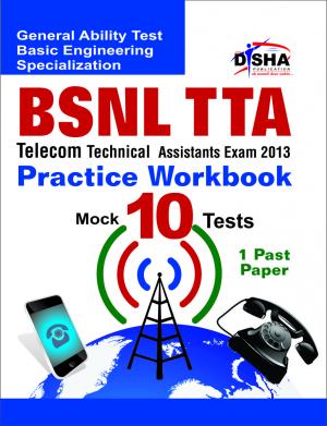 BSNL TTA Telecom Technical Assistants Exam 2013 Practice Workbook