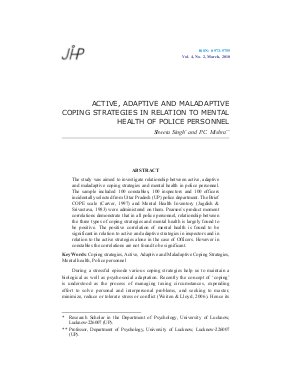 ACTIVE, ADAPTIVE AND MALADAPTIVE COPING STRATEGIES IN RELATION TO MENTAL HEALTH OF POLICE PERSONNEL by Shweta Singh and P.C. Mishra