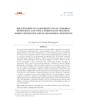 RELATIONSHIP OF LEADERSHIP STYLES, CEREBRAL DOMINANCE AND TYPE-A PERSONALITY DECISIONMAKING BEHAVIOUR AMONG MANAGERIAL PERSONNEL by A. P. Singh and P. Somchat Phiutongngam