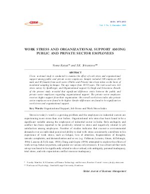 WORK STRESS AND ORGANIZATIONAL SUPPORT AMONG PUBLIC AND PRIVATE SECTOR EMPLOYEES by Veena Katyal and S.K. Srivastava