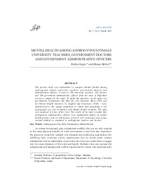 MENTAL HEALTH AMONG ANDROGYNOUS FEMALE UNIVERSITY TEACHERS, GOVERNMENT DOCTORS AND GOVERNMENT ADMINISTRATIVE OFFICERS by Rekha Gujjar and Manju Mehta