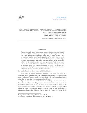 RELATION BETWEEN PSYCHOSOCIAL STRESSORS AND LIFE SATISFACTION FOR ARMY PERSONNEL by Shivalika Sharma and Anup Sud