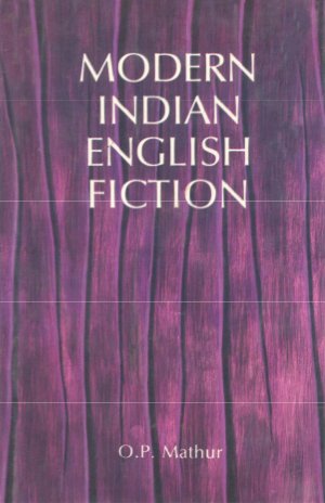 Modern Indian English Fiction