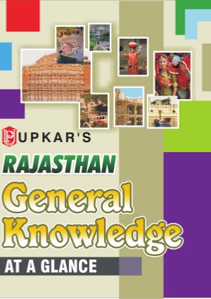 Rajasthan General Knowledge At a Glance