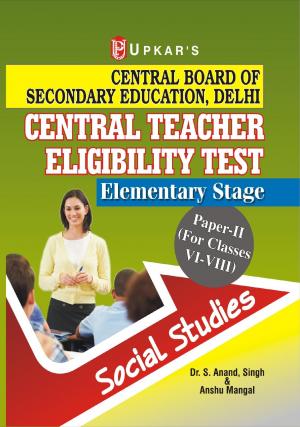 Central Teacher Eligibility Test Elementary Stage (Paper-II) (For Classes VI-VIII) Social Studies