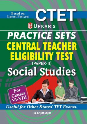 CTET Practice Sets (Paper-II) Social Studies (For Classes VI-VIII)