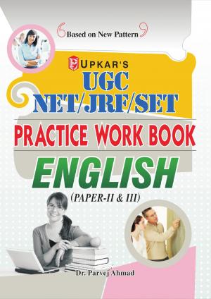 UGC-NET/JRF/SET Practice Work Book English (Paper II & III)