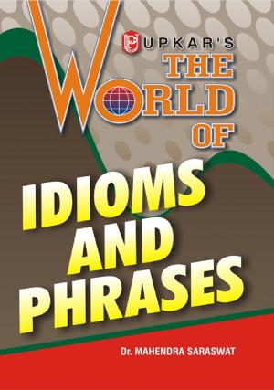 The World of Idioms and Phrases (Eng.-Eng.)