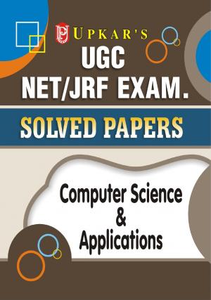 UGC NET/JRF Exam. Solved Papers Computer Science & Applications