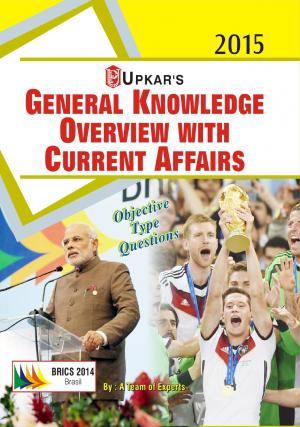 General Knowledge Overview with Current Affairs
