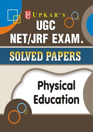UGC NET/JRF Exam. Solved Papers Physical Education