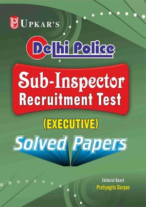 Delhi Police Sub-Inspector (Executive) Solved Papers