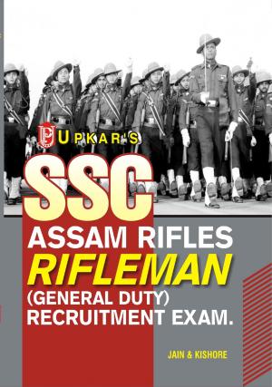 SSC Assam Rifles Rifleman (General Duty) Recruitment Exam.