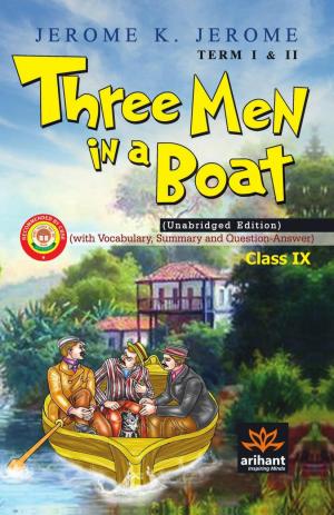Three Men in a Boat Term 1 (Jerome K. Jerome) Class 9th E/H